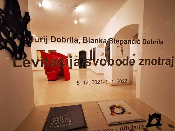 Blanka Stepančič Dobrila, Jurij Dobrila LEVITACIJA SVOBODE ZNOTRAJ / THE LEVITATION OF FREEDOM WITHIN, 8. 12. 2021 - 9. 1. 2022