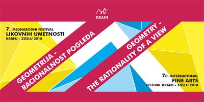7. MEDNARODNI FESTIVAL LIKOVNIH UMETNOSTI KRANJ – ZDSLU 2018