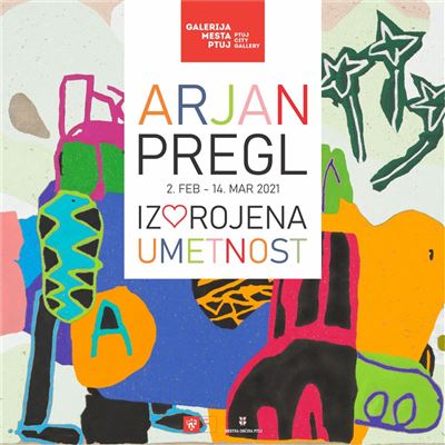 Arjan Pregl - Izrojena umetnost