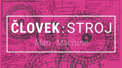 Človek:Stroj