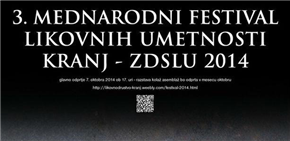 3. Mednarodni festival likovnih umetnosti Kranj - ZDSLU 2014