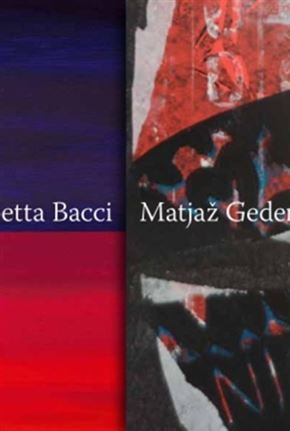 ELISABETTA BACCI. Tihi horizonti / MATJAŽ GEDER. Enkratne stiske