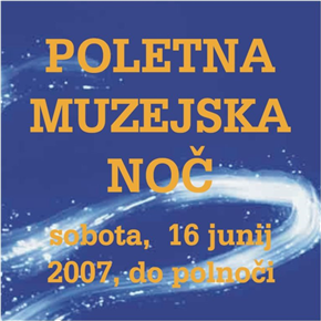Poletna muzejska noč 2007