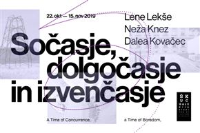 SOČASJE DOLGOČASJE IZVENČASJE